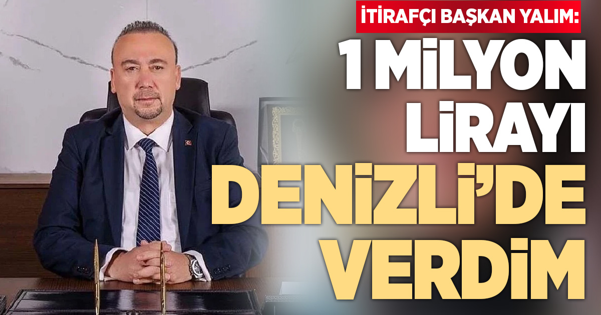 Özkan Yalım’ın verdiği ek ifade ortaya çıktı: “Özgür Özel’e 1 milyonu Denizli’de, 1.2 milyon TL verdim”  