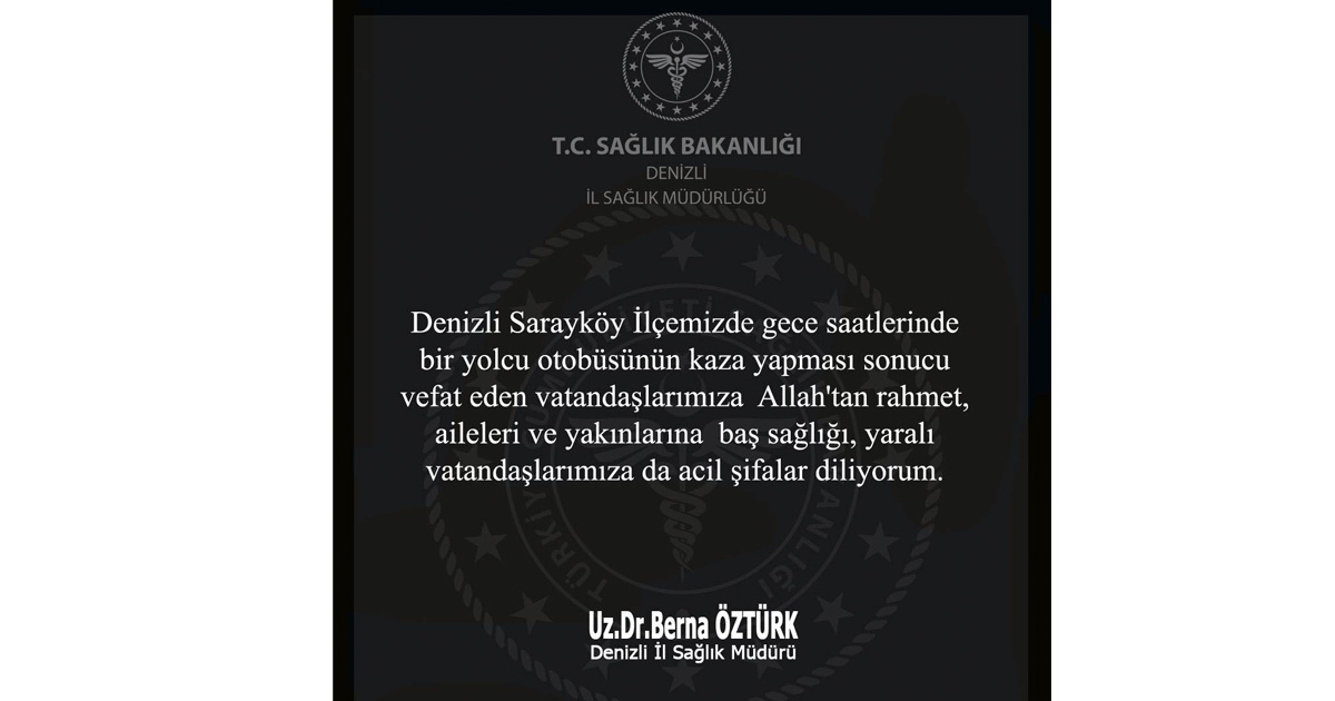 İl Sağlık Müdürü Öztürk’ten otobüs kazası için taziye mesajı