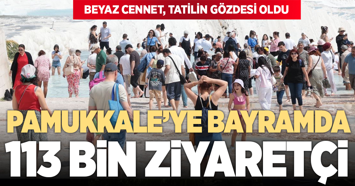 Pamukkale’yi bayramda 113 bin kişi ziyaret etti