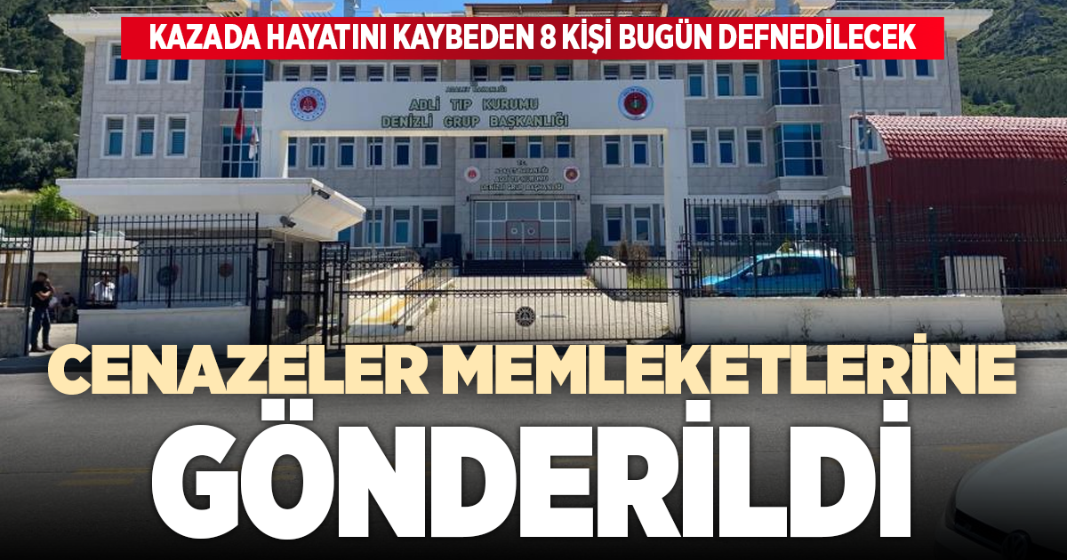 Cenazeler memleketlerine gönderildi