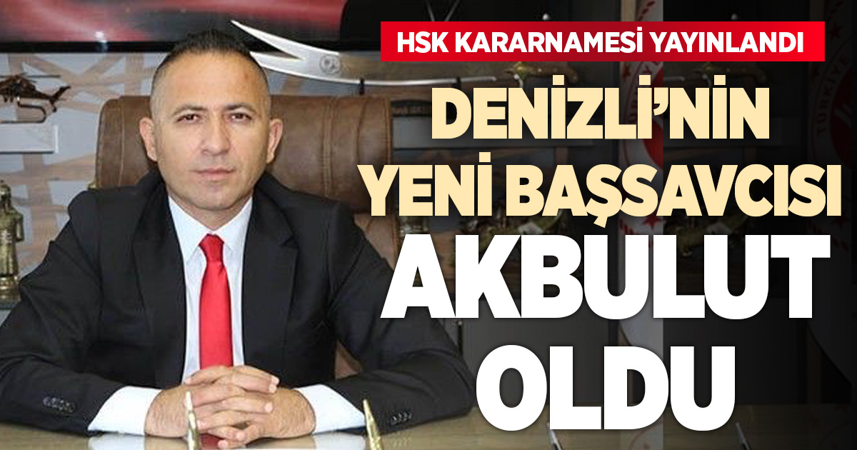 Denizli’nin Yeni Cumhuriyet Başsavcısı Mustafa Akbulut oldu