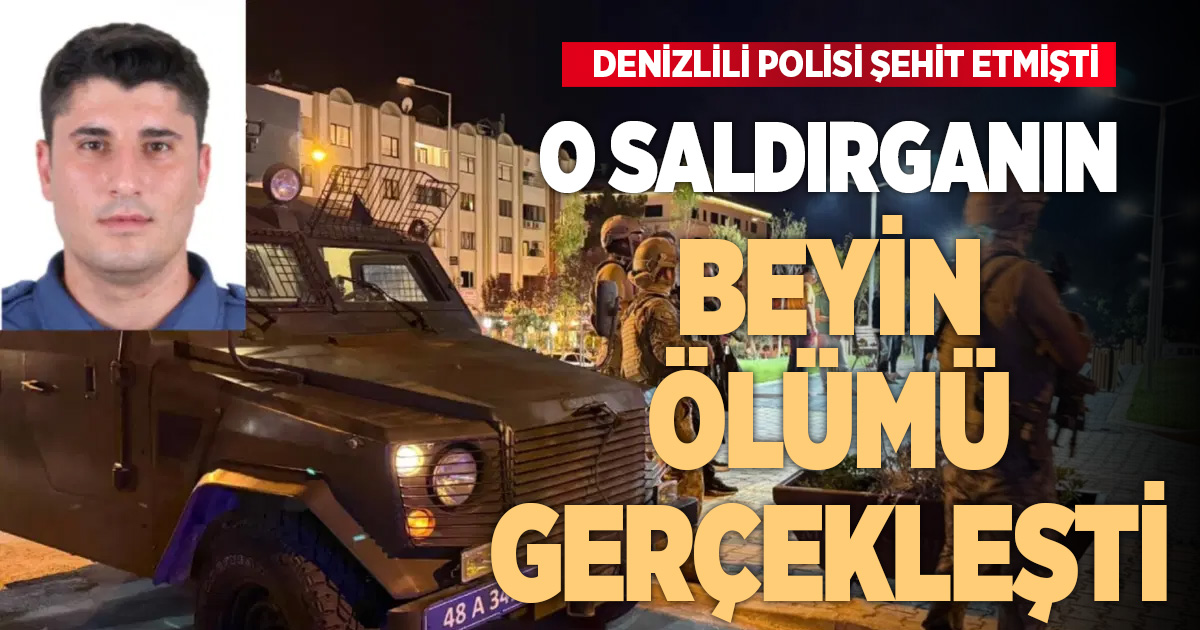 O SALDIRGANIN BEYİN ÖLÜMÜ GERÇEKLEŞTİ
