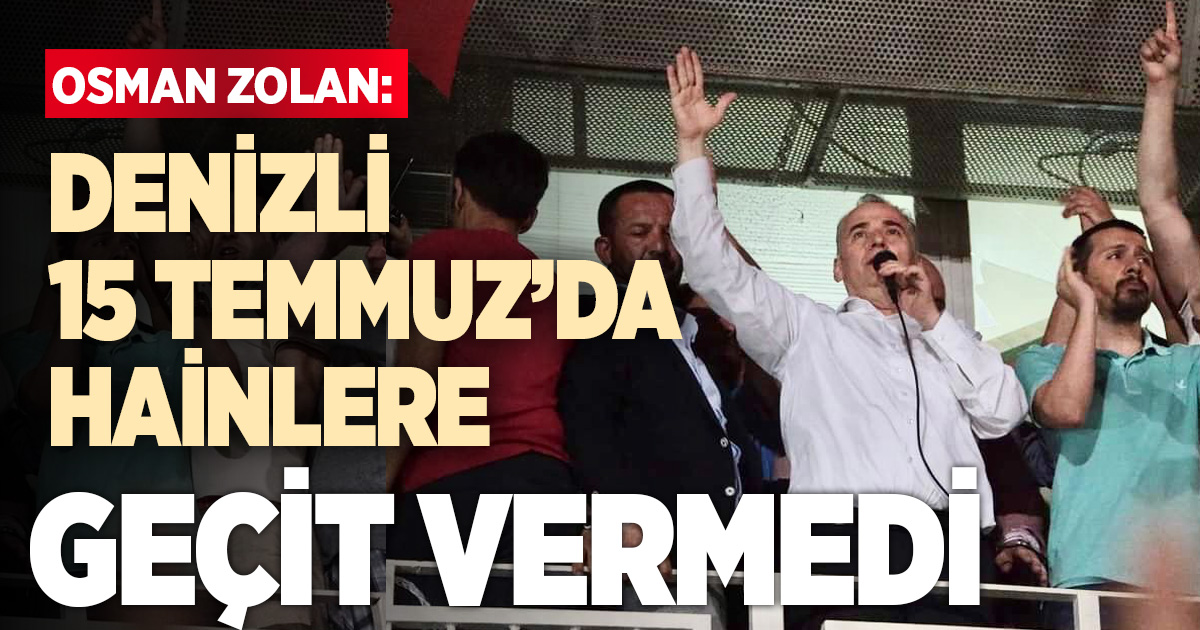 Öncekı dönem Büyükşehir Belediye Başkanı Osman Zolan: Denizli halkı tarih yazdı