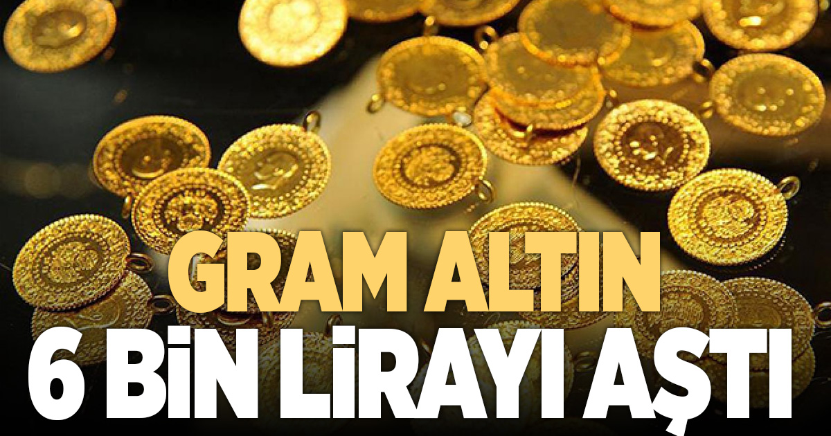 Gram altın yükselişte: 6 bin 310 lirayı gördü