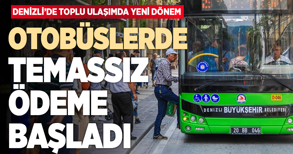 OTOBÜSLERDE TEMASSIZ ÖDEME BAŞLADI