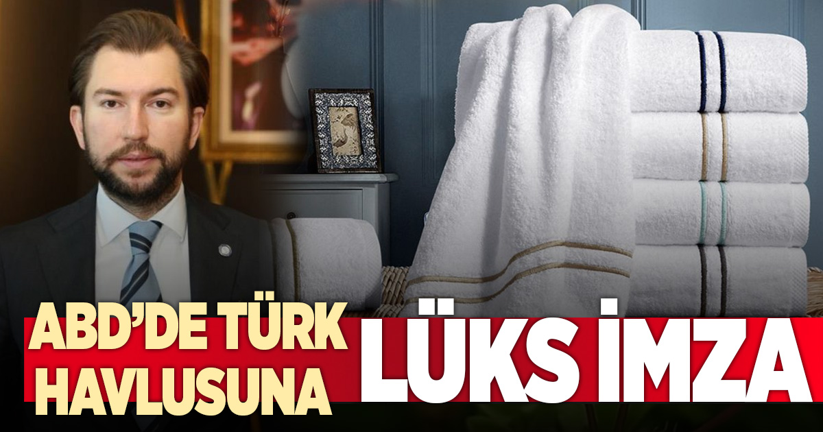 ABD’de Türk havlusuna lüks imza