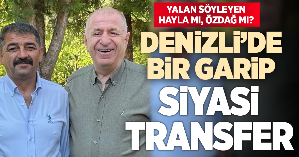 Denizli’de bir garip siyasi transfer hikayesi; 