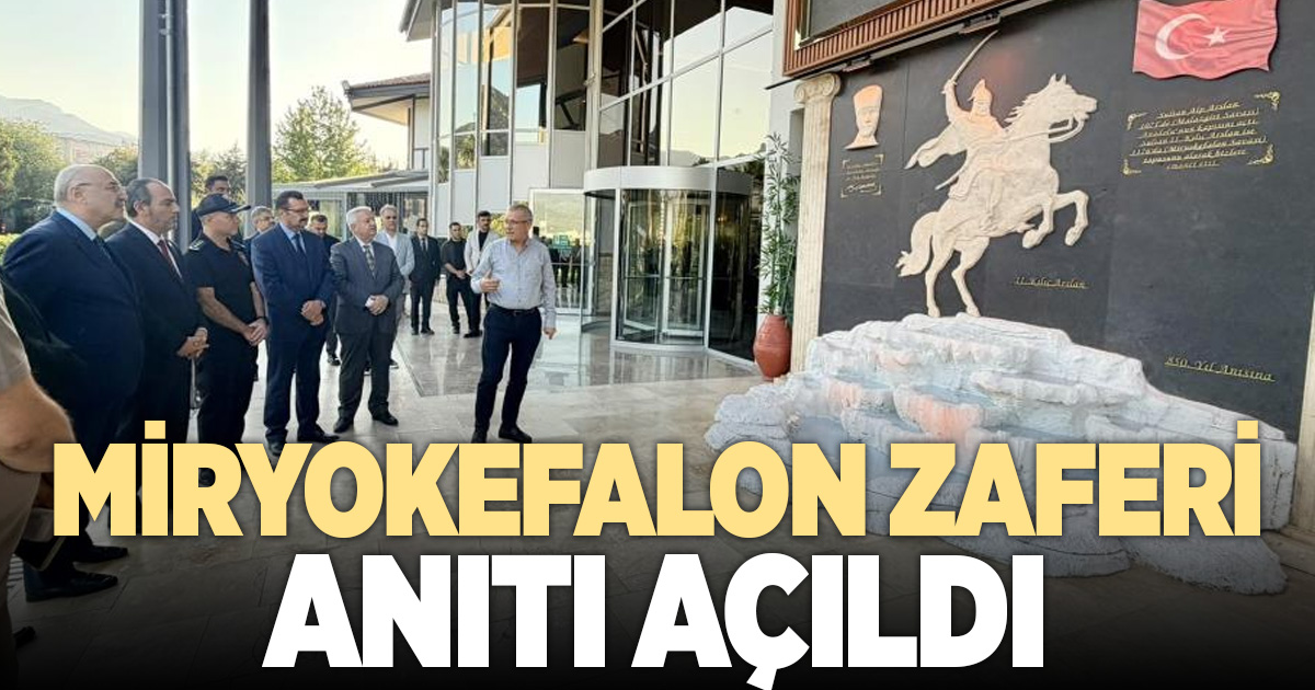 MİRYOKEFALON ZAFERİ ANITI AÇILDI