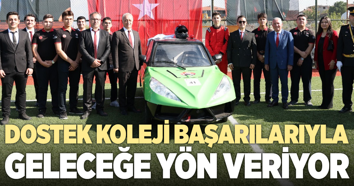DOSTEK KOLEJİ BAŞARILARIYLA GELECEĞE YÖN VERİYOR