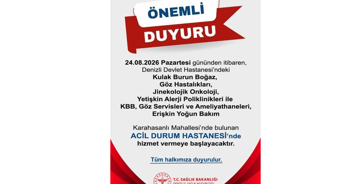 Denizli’de bazı hastane birimleri Acil Durum Hastanesi’ne taşınıyor