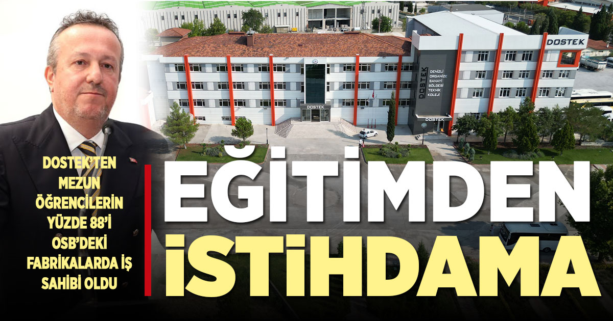 DOSTEK Koleji Mezunları sanayinin geleceğine güçlü adımlarla ilerliyor