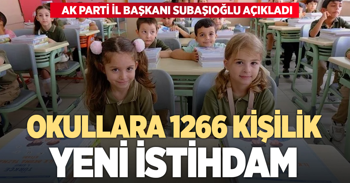 AK Parti İl Başkanı Subaşıoğlu'ndan eğitimde 1266 kişilik yeni istihdam müjdesi