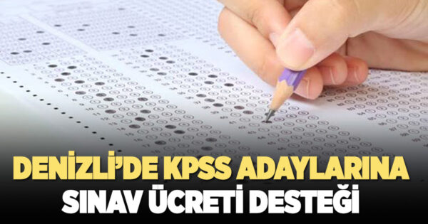 Denizli’de KPSS adaylarına ücret desteği