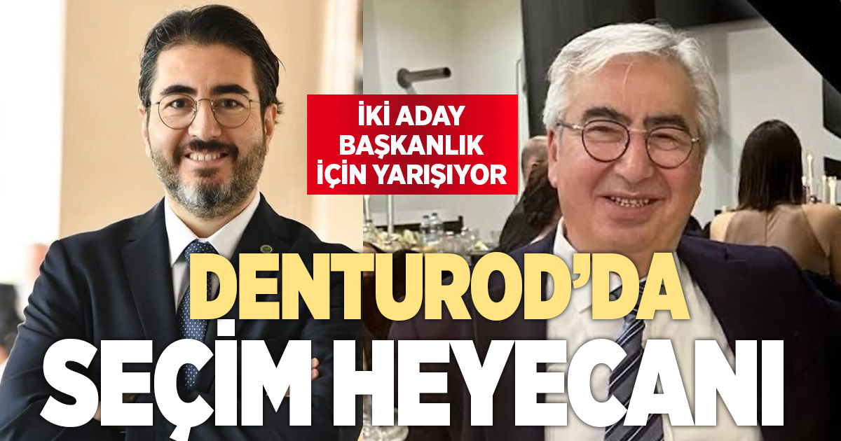 DENTUROD’da seçim heyecanı