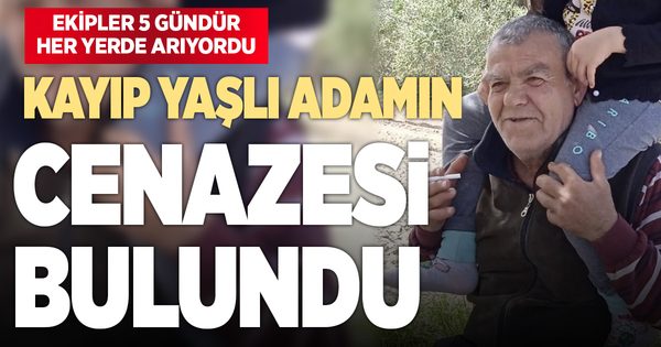 Kayıp yaşlı adamdan 5 gün sonra acı haber geldi