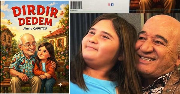 8 YAŞINDAKİ ALMİRA’NIN DEDESİYLE OLAN HATIRLARI KİTAPLAŞTI