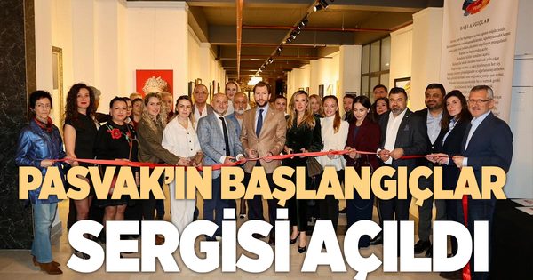 PASVAK’IN “BAŞLANGIÇLAR” SERGİSİ AÇILDI