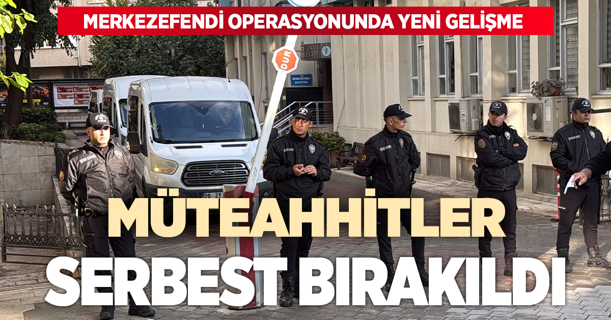 Merkezefendi soruşturmasında müteahhit firma temsilcileri serbest bırakıldı