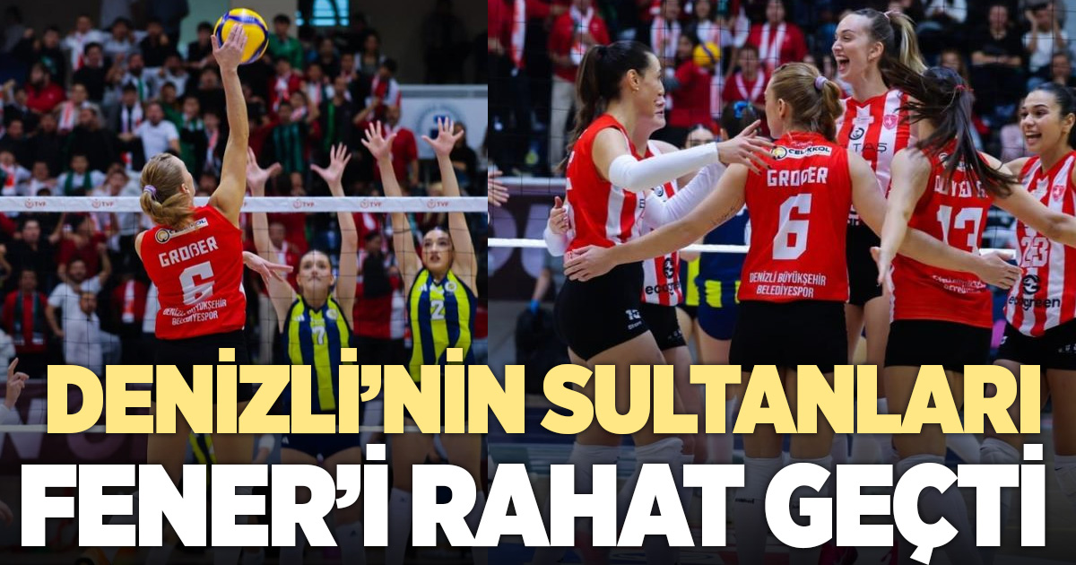 Denizli’nin sultanları Fenerbahçe engelini rahat geçti