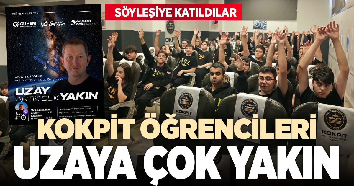 Kokpit öğrencileri “Uzay Çok Yakın” söyleşisine katıldı